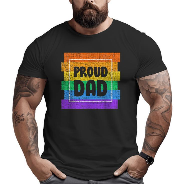 Mens Gay Pride Proud Dad Father Partner Lgbtq Big and Tall Men T-shirt