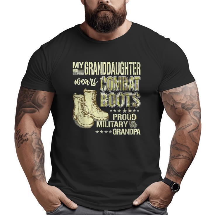 Mens My Granddaughter Wears Combat Boots Proud Military Grandpa Big and Tall Men T-shirt