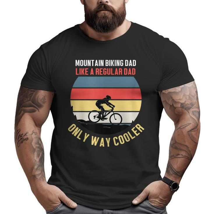 Mens Mountain Biking Dad Dad Fathers Day Vintage Tee Big and Tall Men T-shirt