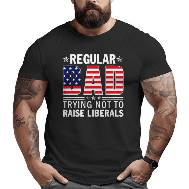 Mens Normal Dad Trying Not To Raise Liberals Vintage Us Flag Big and Tall Men T-shirt