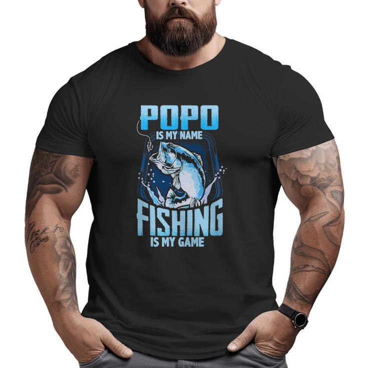 Mens Popo Is My Name Fishing Is My Game Fathers Day Big and Tall Men T-shirt