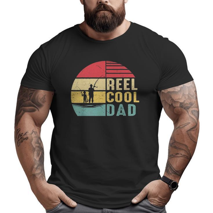 Mens Reel Cool Dad Great For Fish Hunter Fisherman Daddy Big and Tall Men T-shirt