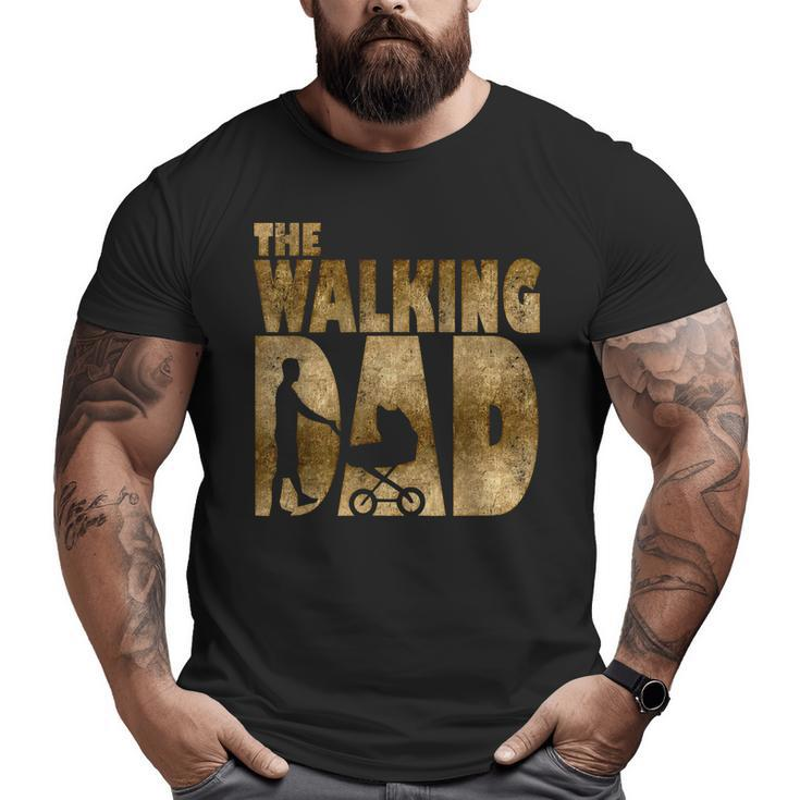 Mens Walking Dad For New Fathers Day Big and Tall Men T-shirt