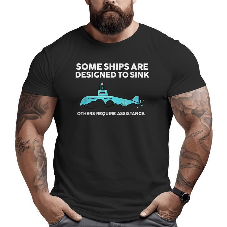 Military Submarine Veteran Us Submarine Sink Big and Tall Men T-shirt