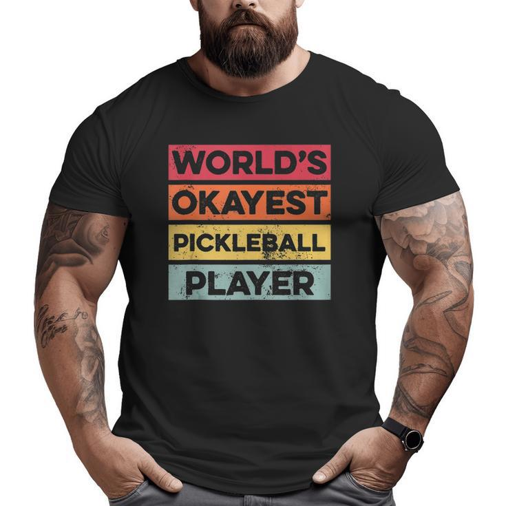 Okayest Pickleball Player Pickleball Mens Dad Apparel Tank Top Big and Tall Men T-shirt