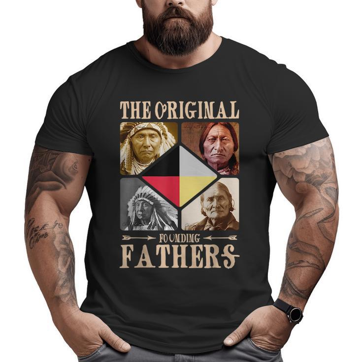 Original Founding Fathers Native American Retro Tribe Pride Big and Tall Men T-shirt