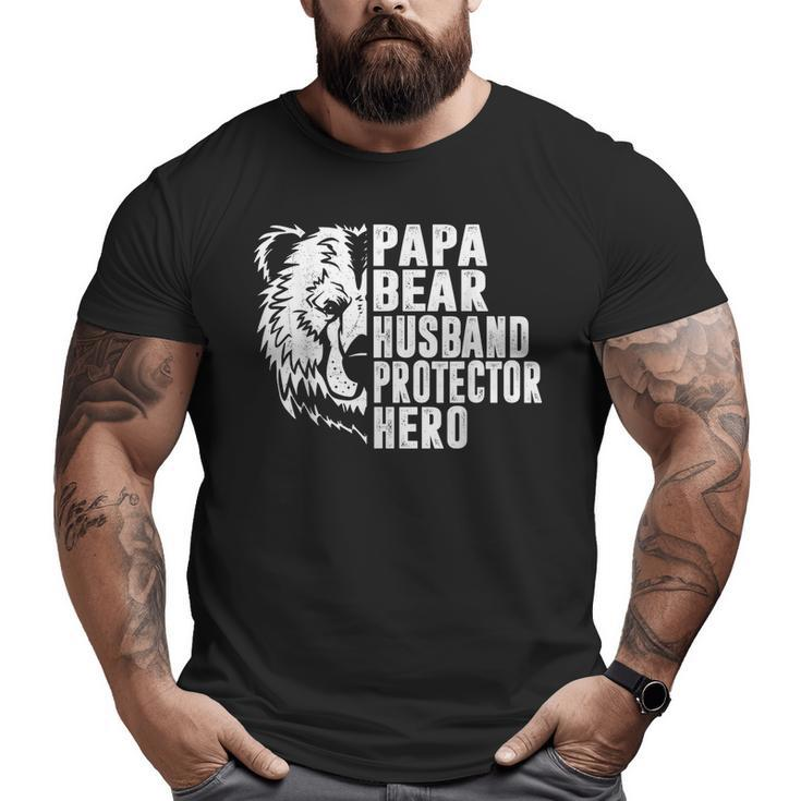 Papa Bear Husband Protector Hero Dad Father's Day Big and Tall Men T-shirt