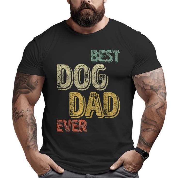 Perfect Xmas Mens Quote Best Dog Dad Ever Big and Tall Men T-shirt