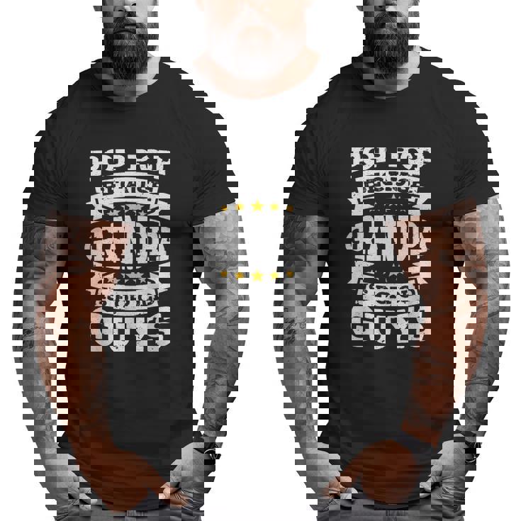 Pops Because Grandpa Is For Old Guys Fathers Day T-Shirts Pops Because Grandpa Is For Old Guys Fathers Day T-Shirts