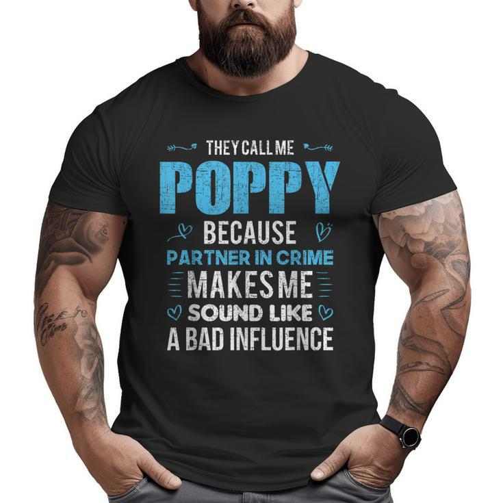 Poppy Grandpa Fathers Day  Tshirt Big and Tall Men T-shirt