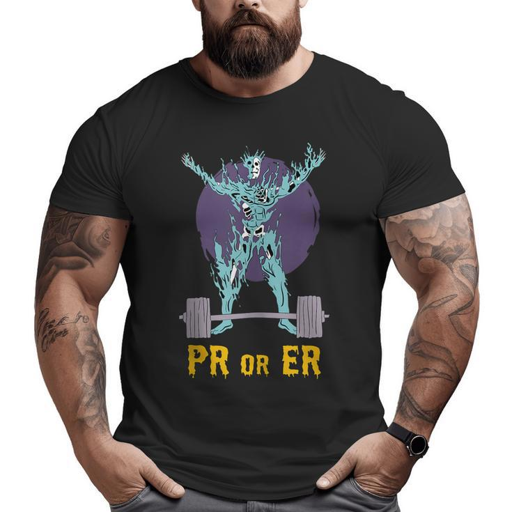 Pr Or Er Weightlifting Bodybuilding Fitness Gym Big and Tall Men T-shirt