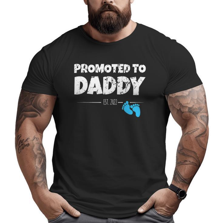 Promoted To Daddy 2022 First Time New Dad Big and Tall Men T-shirt