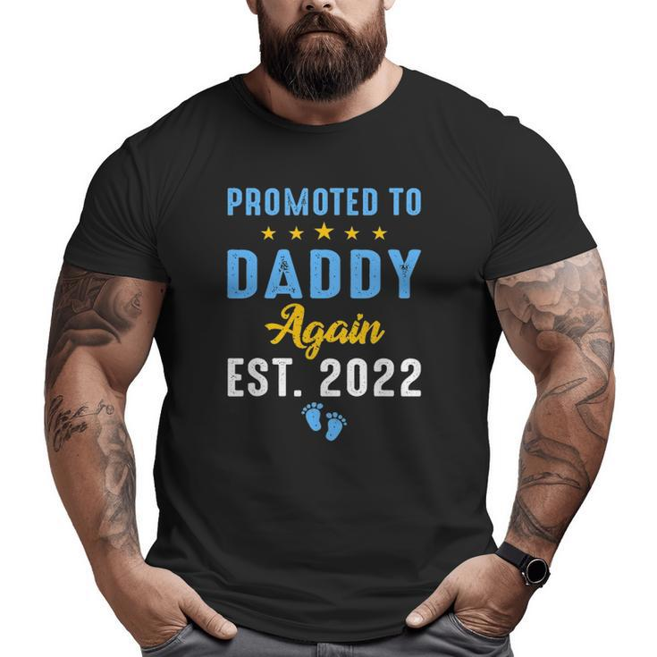 Promoted To Daddy Again 2022 Soon To Be Daddy Again Big and Tall Men T-shirt