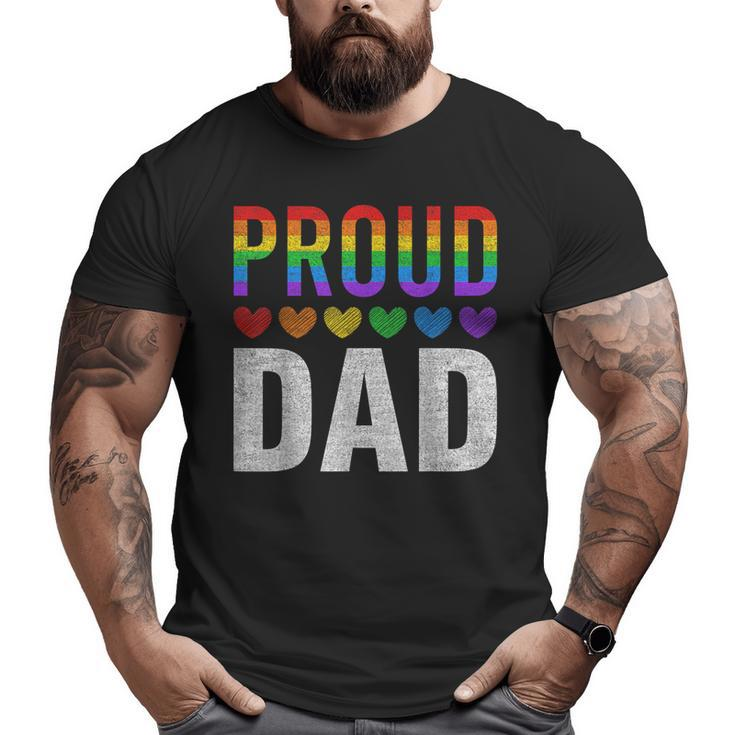 Proud Dad Of Gay Lesbian Lgbt Family Matching Pride Ally Big and Tall Men T-shirt