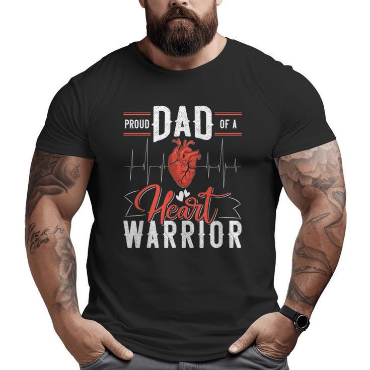 Proud Dad Of A Heart Warrior Heart Attack Survivor Recovery Big and Tall Men T-shirt