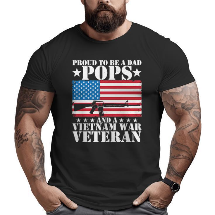 Proud To Be A Dad Pops And A Vietnam War Veteran Usa Flag Big and Tall Men T-shirt