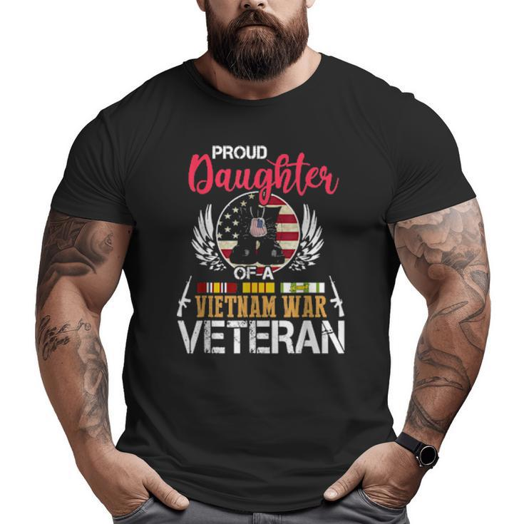 Proud Daughter Vietnam War Veteran American Flag Military Big and Tall Men T-shirt