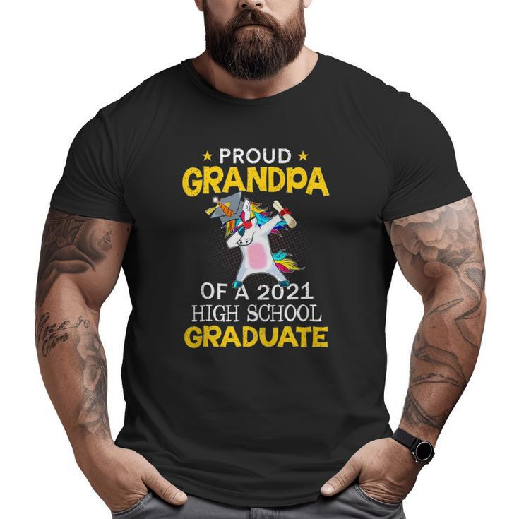 Proud Grandpa Of A 2021 High School Graduate Unicorn Big and Tall Men T-shirt