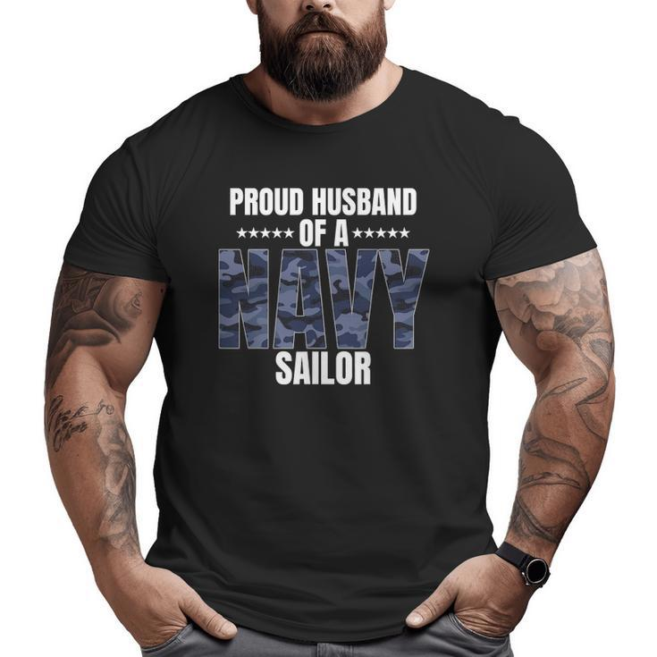 Proud Husband Of A Navy Sailor Veterans Day Big and Tall Men T-shirt