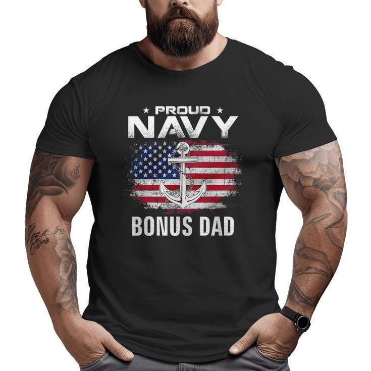 Proud Navy Bonus Dad With American Flag For Veteran Big and Tall Men T-shirt