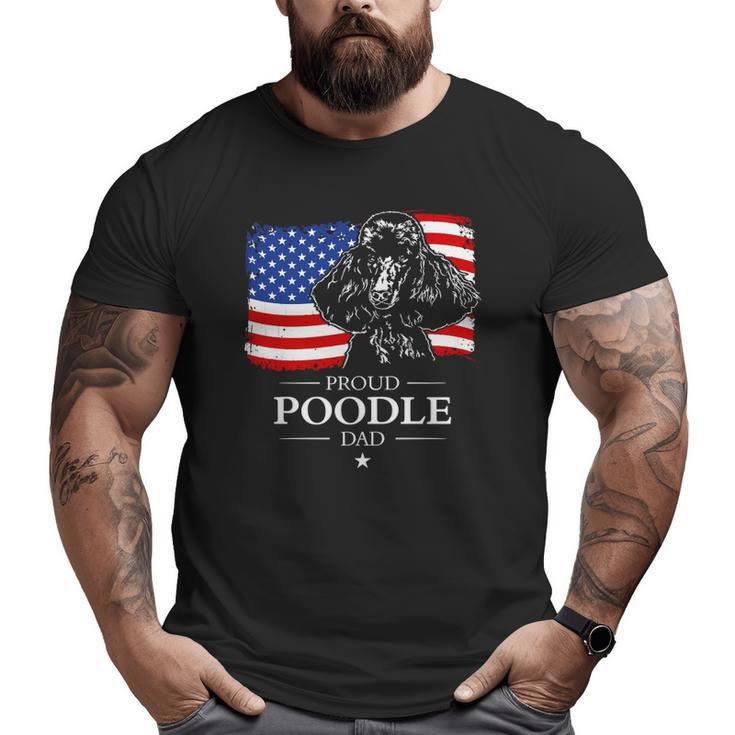Proud Poodle Dad American Flag Patriotic Dog  Big and Tall Men T-shirt
