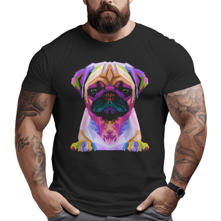 Pug Pop Art Colorful Portrait Carlino For Dog Lovers Big and Tall Men T-shirt