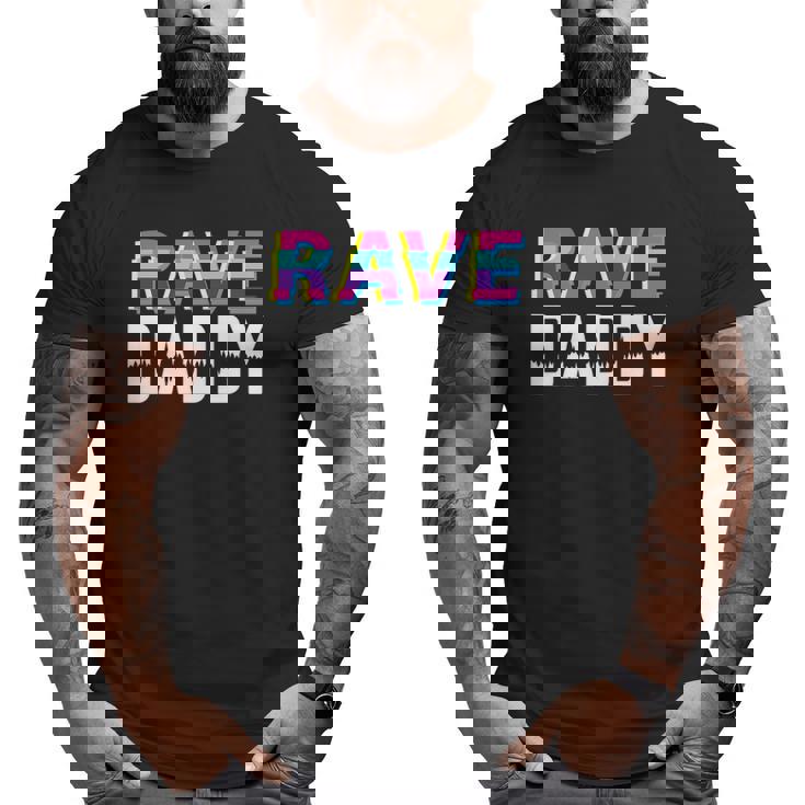 Rave Daddy Techno Dad Big and Tall Men T-shirt