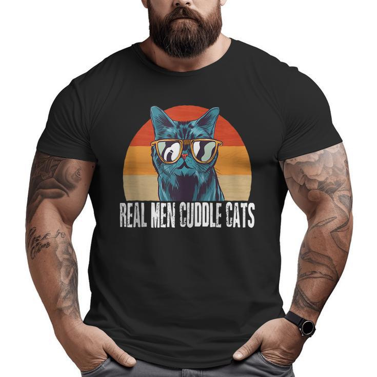 Real Men Cuddle Cats Cat Daddy Dad Vintage Retro Big and Tall Men T-shirt