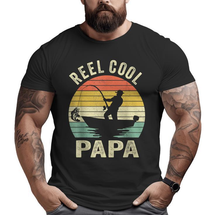 Reel Cool Papa Fishing Dad Father's Day Fisherman Fish Big and Tall Men T-shirt