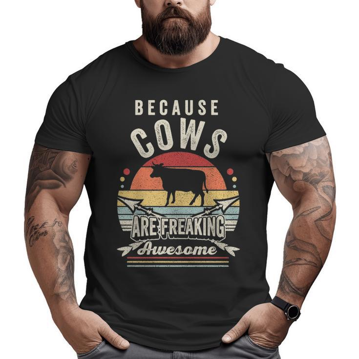 Retro Because Cows Are Freaking Awesome Cow Big and Tall Men T-shirt
