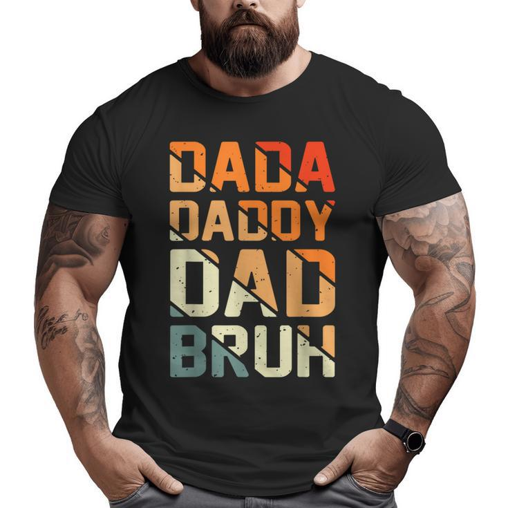 Retro Dada Daddy Dad Bruh Fathers Day Vintage Father Big and Tall Men T-shirt