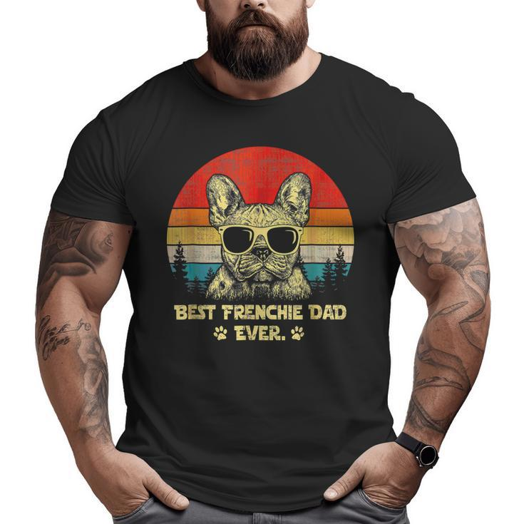Retro Vintage French Bulldog Best Frenchie Dad Ever Dad Big and Tall Men T-shirt