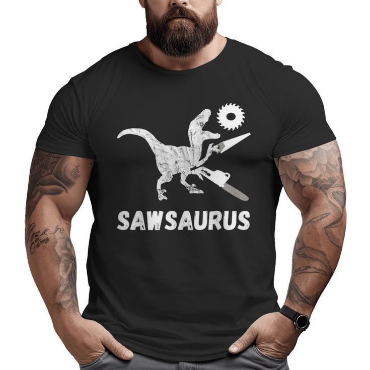 Sawsaurus Woodworker Dinosaurs Carpentry T Rex Dino Chainsaw Big and Tall Men T-shirt