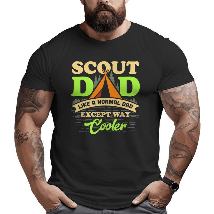 Scout Dad Cub Leader Boy Camping Scouting Big and Tall Men T-shirt