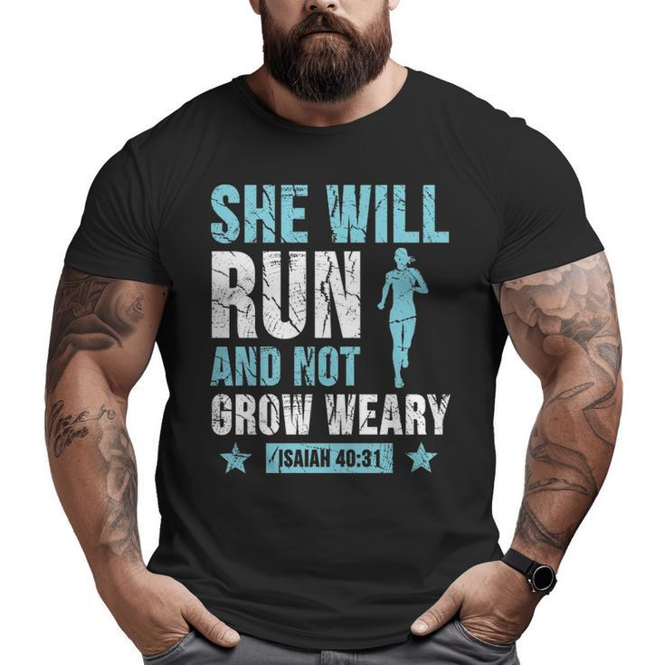 She Will Run And Not Grow Weary Isaiah Big and Tall Men T-shirt