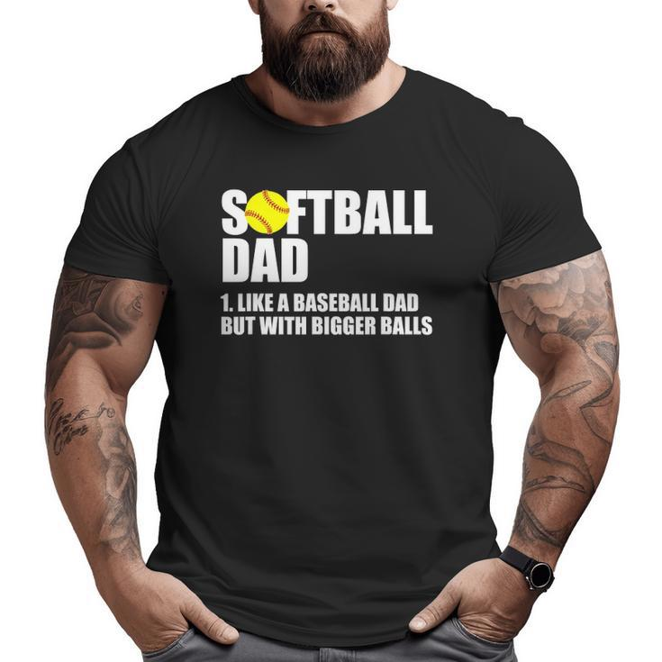 Softball Dad Definition Big and Tall Men T-shirt