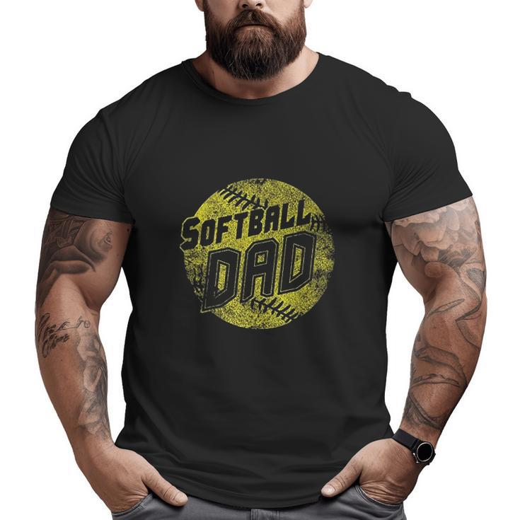 Softball Dad Fastpitch Big and Tall Men T-shirt