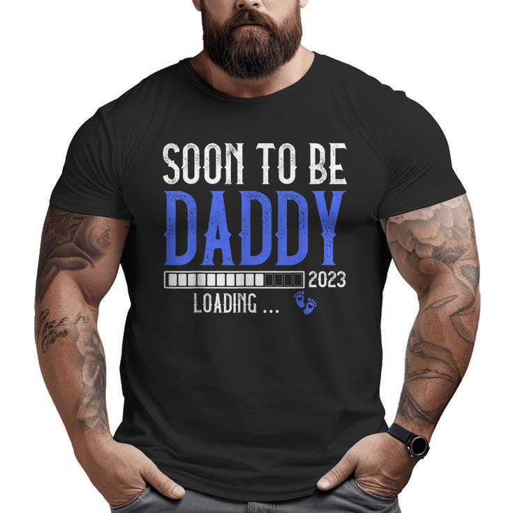 Soon To Be Daddy Est2023 New Dad Pregnancy Big and Tall Men T-shirt