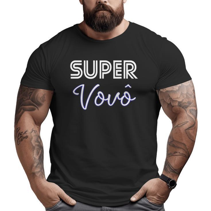 Super Vovô Brazil Grandfather Portuguese Brazilian Grandpa Big and Tall Men T-shirt