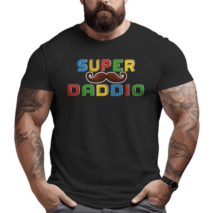 Superdaddio Dad Papa Daddy  For Father Lovers Game Big and Tall Men T-shirt