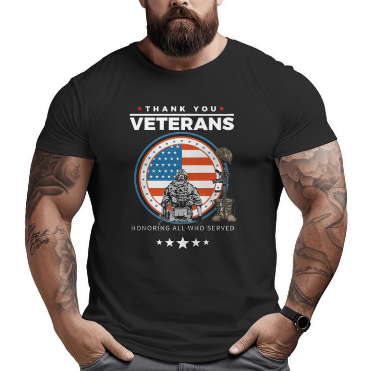 Thank You Veterans Honoring Those Who Served Patriotic Flag Big and Tall Men T-shirt