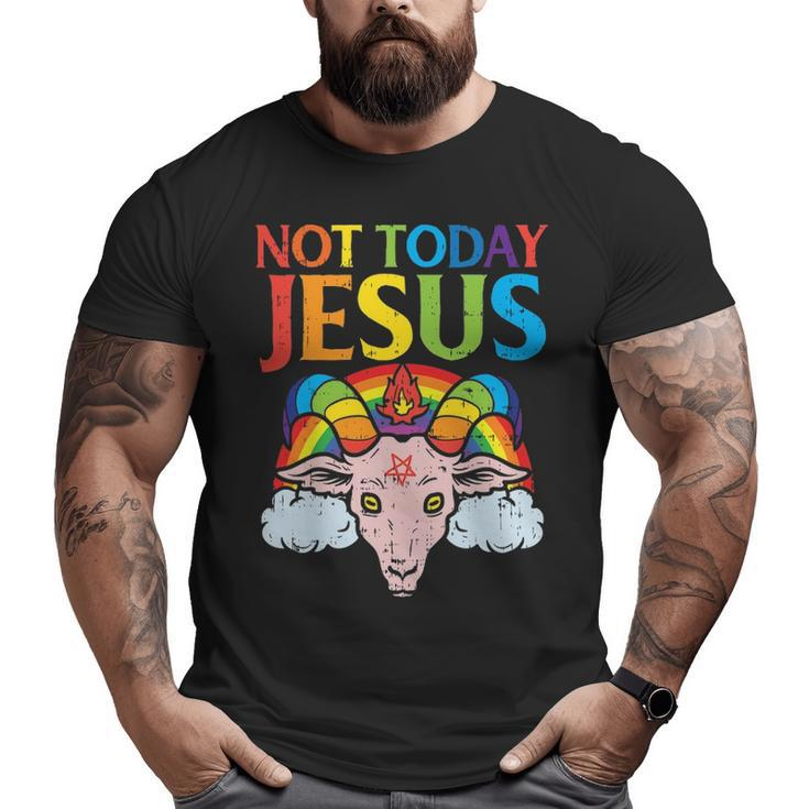 Today Not Jesus Satan Goat Satanic Rainbow Satanism Big and Tall Men T-shirt