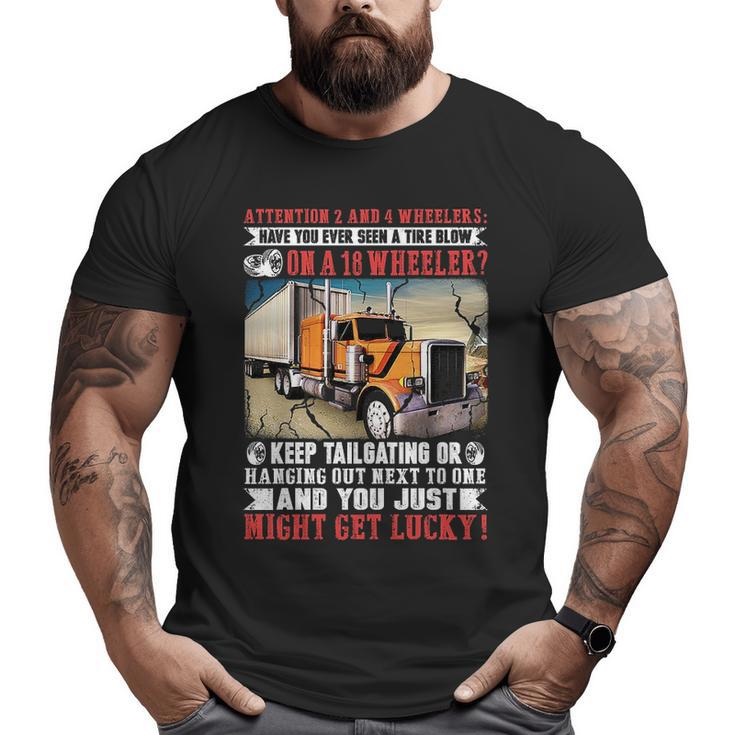 Truck Driver Quote Big and Tall Men T-shirt