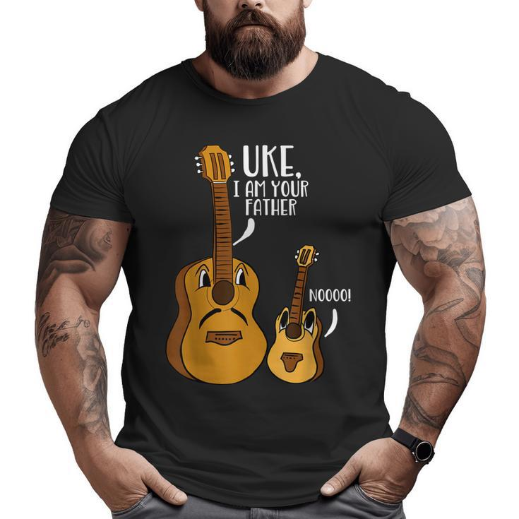 Uke I Am Your Father Ukulele Noo Guitar Musician Pun Big and Tall Men T-shirt