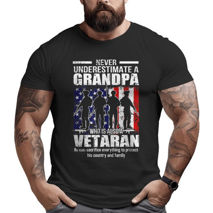 Never Underestimate Grandpa Who Is Also Veteran Grandpa Big and Tall Men T-shirt