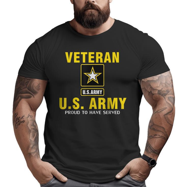 Veteran Us Army Proud To Have Served Cool Big and Tall Men T-shirt