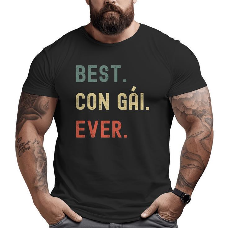 Vietnamese Daughter s Best Con Gai Ever Big and Tall Men T-shirt