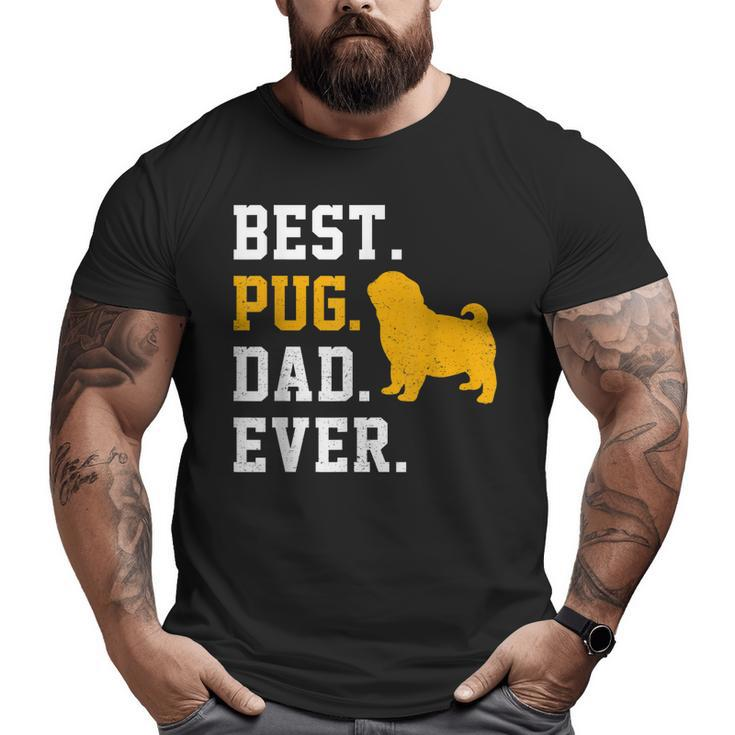 Vintage Best Pug Dad Ever Fathers Day Dog Big and Tall Men T-shirt