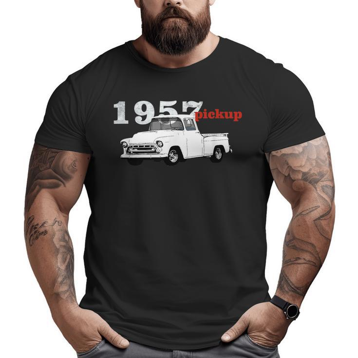 Vintage Trucks 1957 Pickup Pick Up Truck Truck Driver Driver  Big and Tall Men T-shirt