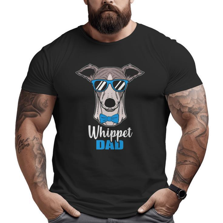 Whippet Dad Idea Proud Dog Owner Big and Tall Men T-shirt